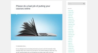 Please do a bad job of putting your courses online